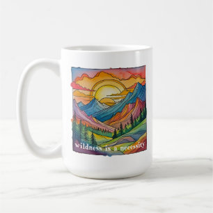 Wildness is a necessity save our public lands coffee mug