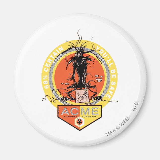 WILE E. COYOTE™ Acme - 68% Certain You'll Be Safe Magnet (Front)