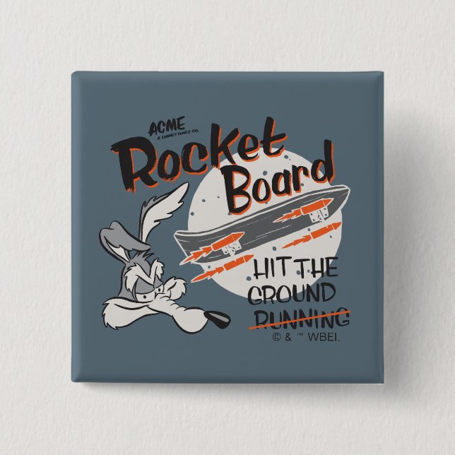 WILE E. COYOTE™ ACME Rocket Board 2 Inch Square Button (Front)