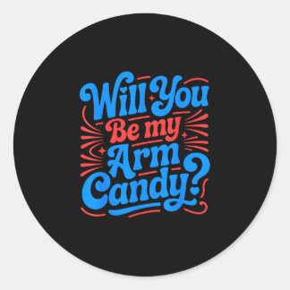Will be arm candy engagement fiancé couple arm classic round sticker