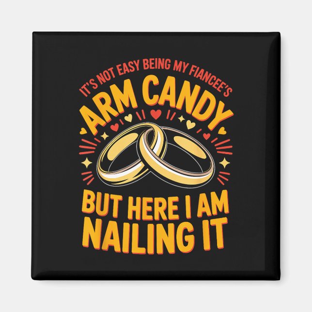 Will be arm candy engagement fiancé couple arm magnet (Front)