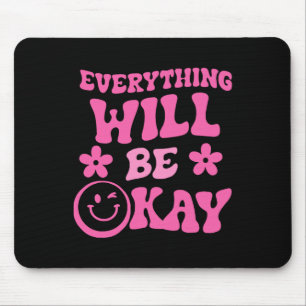 Will Be Ok Retro Groovy Mental Health Awareness 1 Mouse Pad