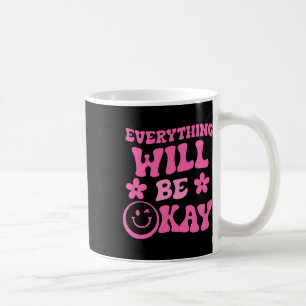 Will Be Ok Retro Groovy Mental Health Awareness  Coffee Mug