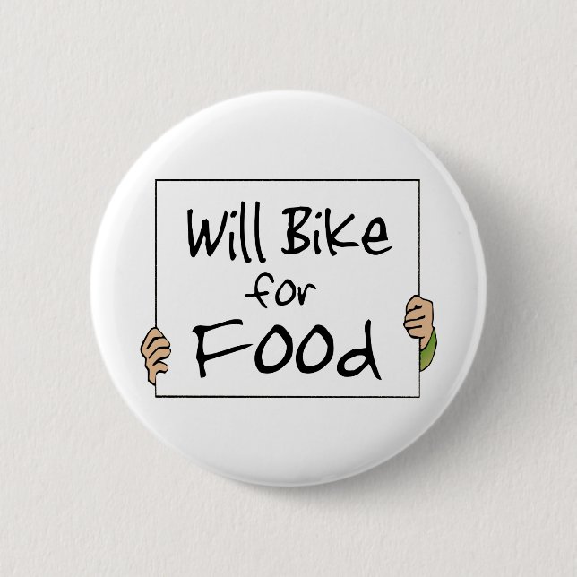 Will Bike for Food 2 Inch Round Button (Front)