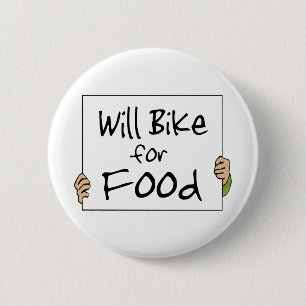 Will Bike for Food 2 Inch Round Button