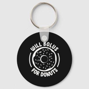 Will Bolus For Doughnuts Fun Diabetes Awareness Di Keychain