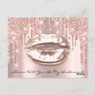 Will Bridesmaid Rose Glitter Drips Sparkly Lips Postcard