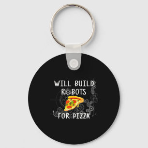 Will Build Robots For Zza Funny Robotics  Keychain