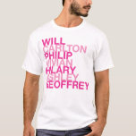 Will Carlton Philip Vivian Hilary Ashley Geoffrey T-Shirt<br><div class="desc">Will Carlton Philip Vivian Hilary Ashley Geoffrey</div>