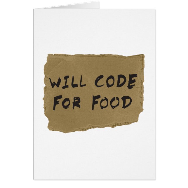 Will Code For Food (Front)