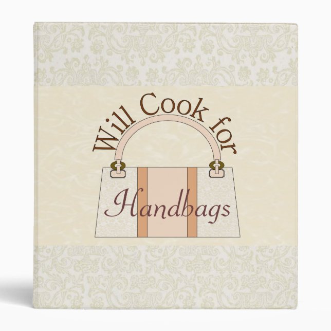 Will Cook For Handbags Recipe Binder (Front)