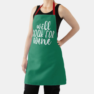 Will Cook For Wine   Funny Drinking Humour Quote Apron