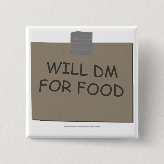 Will DM For Food 2 Inch Square Button (Front)
