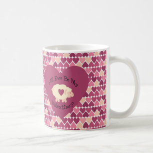Will Ewe Be My Valentine? Heart background Coffee Mug