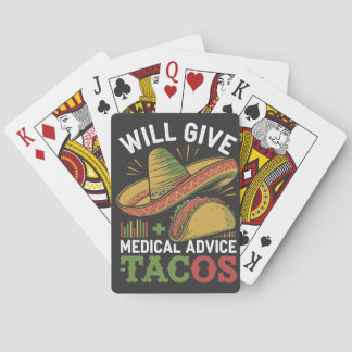 Will Give Medical Advice For Tacos Funny Doctor Playing Cards