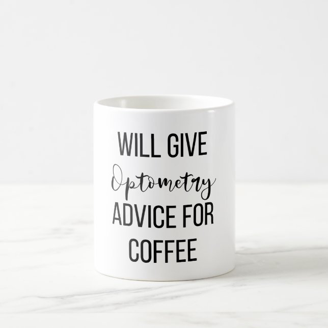 Will Give Optometry Advice For Coffee Coffee Mug (Center)