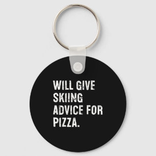 Will give skiing advice for pizza funny ski coach keychain