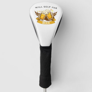 Will GOLF for BEER   Personalized  Golf Head Cover