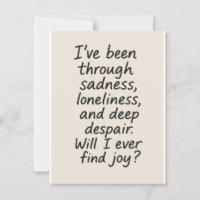 Will I Ever Find Joy? – Minimalist Emotional Quote