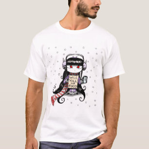 Will Kill for Food T-Shirt