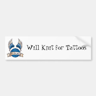 Will Knit for Tattoos Bumper Sticker - New Logo