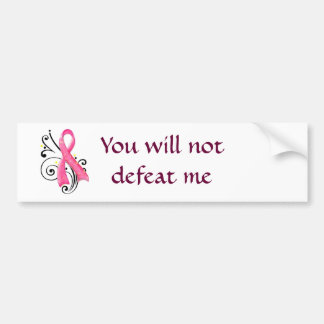 Will Not Defeat Me Bumper Sticker