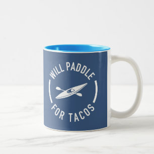 Will Paddle For Tacos Two-Tone Coffee Mug