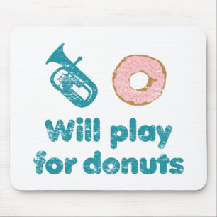 Will Play Baritone for Doughnuts Mouse Pad