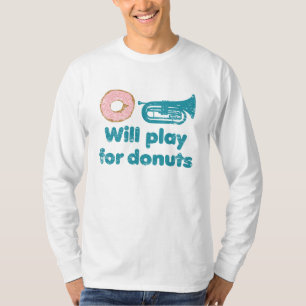 Will Play Baritone for Doughnuts T-Shirt