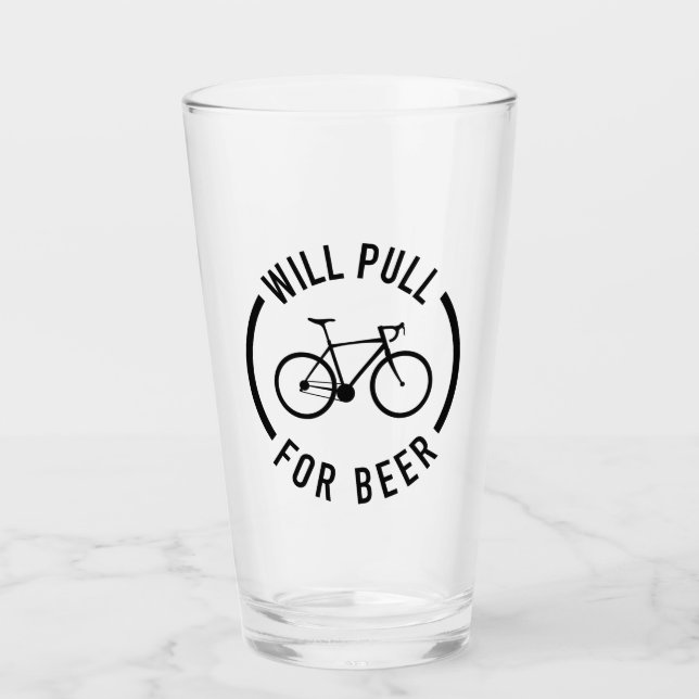 Will Pull For Beer Cycling Glass (Front)