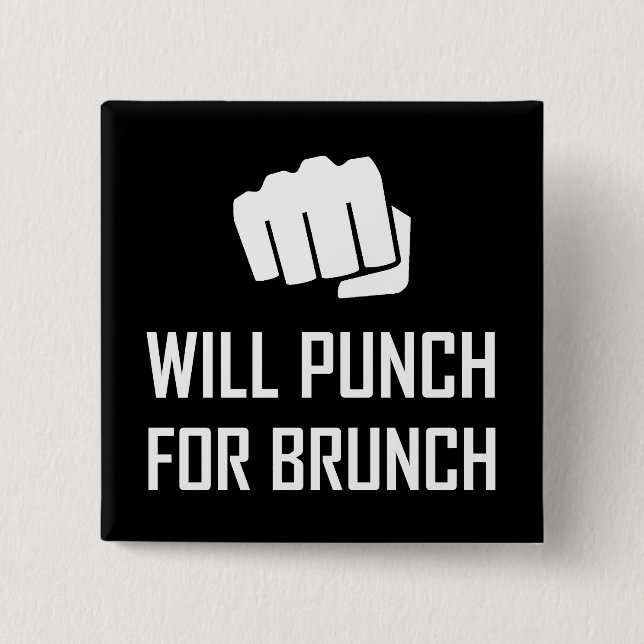 Will Punch For Brunch Funny 2 Inch Square Button (Front)