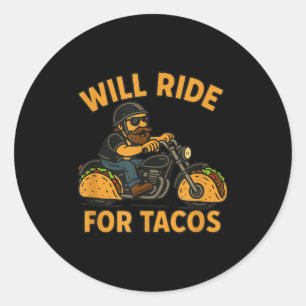 Will Ride For Tacos Funny Cycling Taco Lovers Gift Classic Round Sticker