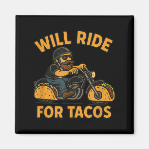 Will Ride For Tacos Funny Cycling Taco Lovers Gift Magnet