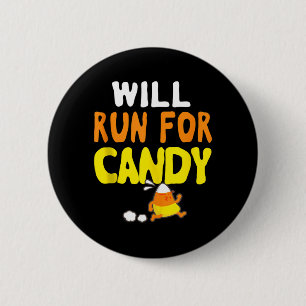 Will Run For Candy Funny Halloween Runner Graphic 2 Inch Round Button