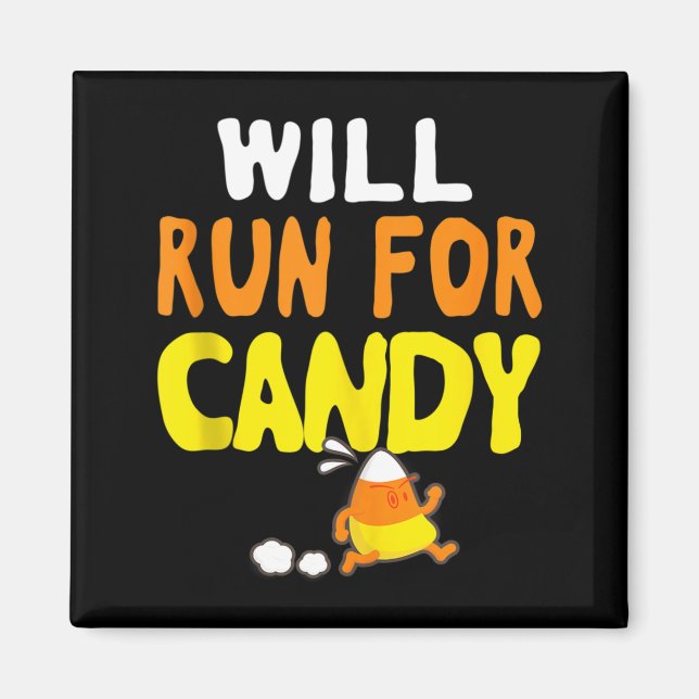 Will Run For Candy Funny Halloween Runner Graphic Magnet (Front)