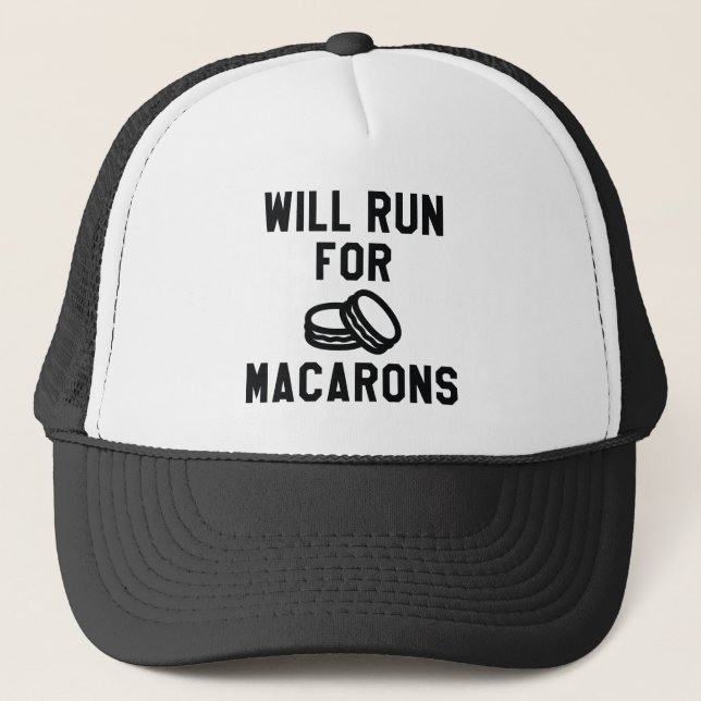 Will Run For Macarons Trucker Hat (Front)
