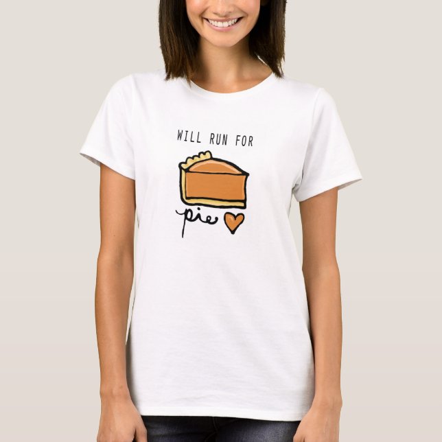 Will Run for Pie Running Shirt (Front)