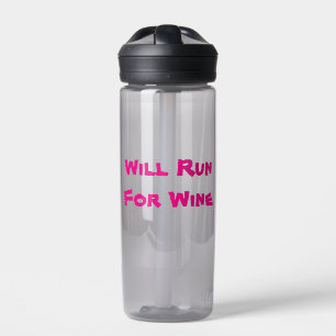 Will Run for Wine Water Bottle