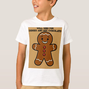 Will SING for Cookies & Cocoa T-Shirt