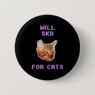 Will Skiing For Cats Funny Winter Snow Adventure 2 Inch Round Button