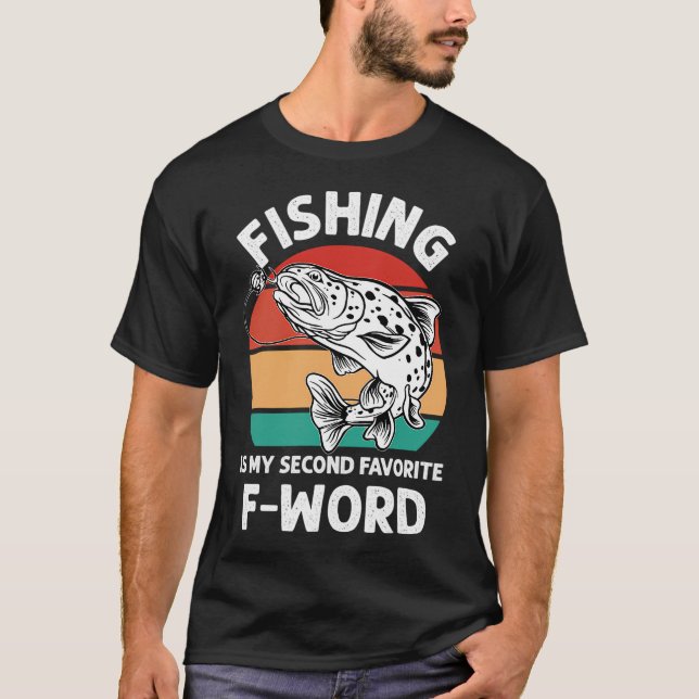 Will talk Fishing with anyone T-Shirt (Front)