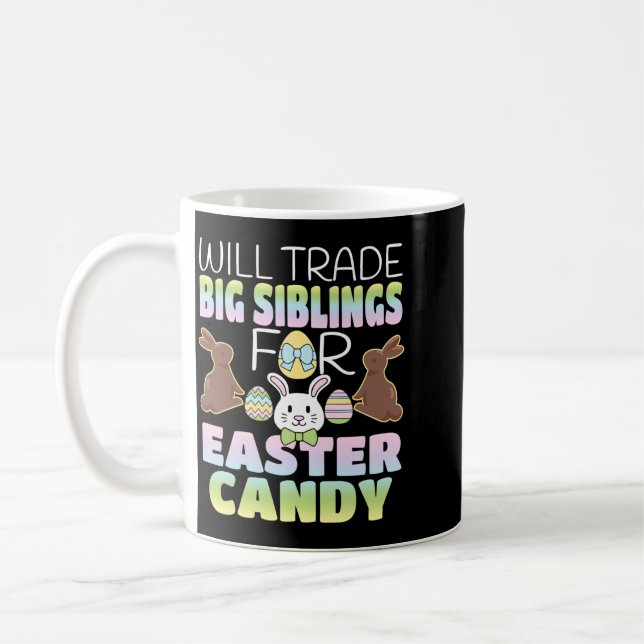 Will Trade Big Siblings For Easter Candy Cute Kids Coffee Mug (Left)