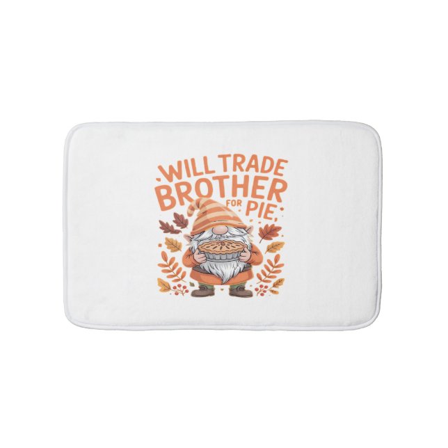 Will Trade Brother For Pie Gnomes Thanksgiving Day Bath Mat (Front)