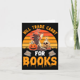 Will Trade Candy For Books Halloween Black Cat Card