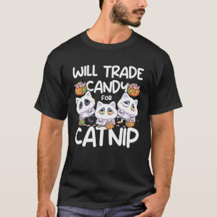 Will Trade Candy for Catnip Halloween Women Funny T-Shirt