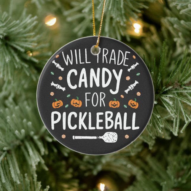 Will Trade Candy For Pickleball Spooky Halloween   Ceramic Ornament (Tree)