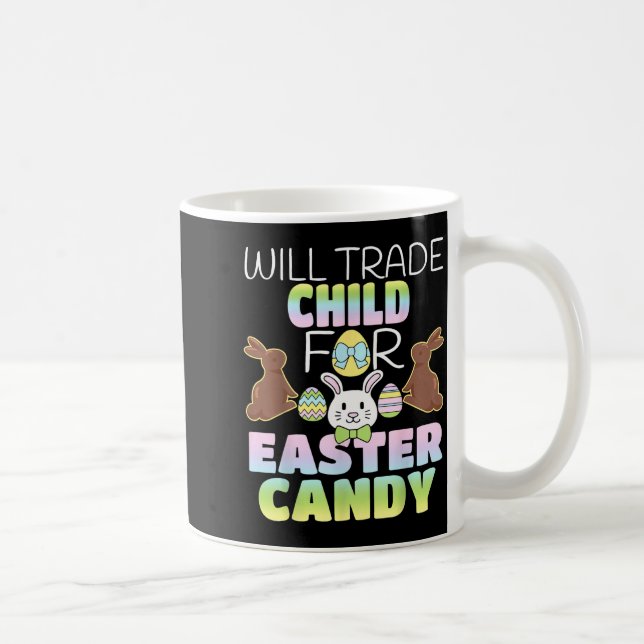 Will Trade Child For Easter Candy Cute Parents  Coffee Mug (Right)
