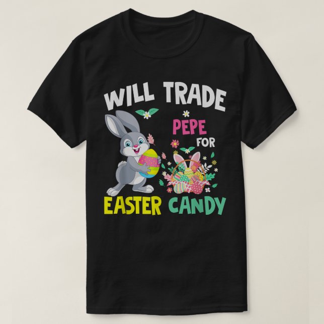 Will Trade Pepe For Easter Candy Funny Family Girl T-Shirt (Design Front)