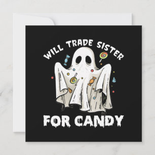 will trade sister for candy cute halloween ghost invitation