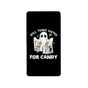 will trade sister for candy cute halloween ghost label